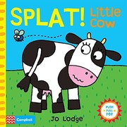 Front cover of Splat! Little Cow by Jo Lodge