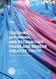 Front cover of Teaching, Affirming, and Recognizing Trans and Gender Creative Youth by sj Miller
