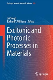 Front cover of Excitonic and Photonic Processes in Materials by Jai Singh