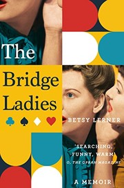 Cover of The bridge ladies by Betsy Lerner
