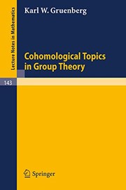 Front cover of Cohomological topics in group theory by Karl W. Gruenberg