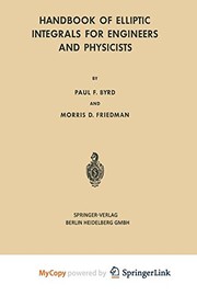 Front cover of Handbook of elliptic integrals for engineers and physicists by Paul F. Byrd