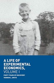 Cover of A Life of Experimental Economics, Volume I by Vernon L. Smith
