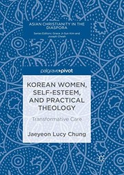 Front cover of Korean Women, Self-Esteem, and Practical Theology by Jaeyeon Lucy Chung