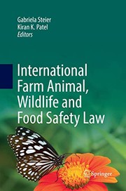 Front cover of International Farm Animal, Wildlife and Food Safety Law by Gabriela Steier