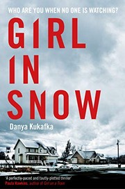 Front cover of Girl in snow by Danya Kukafka