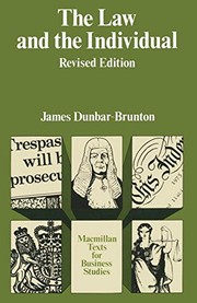 Front cover of The law and the individual by James Dunbar-Brunton