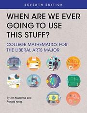 Cover of When Are We Ever Going To Use This Stuff? by Jim Matovina