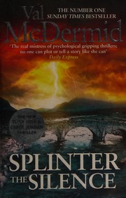 Cover of Splinter the silence by Val McDermid