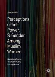 Cover of Perceptions of Self, Power, & Gender Among Muslim Women by Sarwar Alam