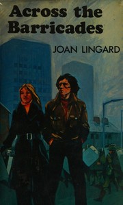 Front cover of Across the barricades by Joan Lingard