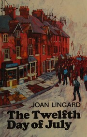 Front cover of The twelfth day of July by Joan Lingard