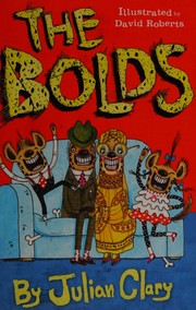 Cover of The Bolds by Julian Clary