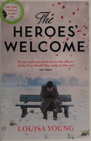 Front cover of The heroes' welcome by Louisa Young