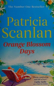 Front cover of Orange blossom days by Patricia Scanlan