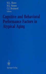 Front cover of Cognitive and behavioral performance factors in atypical aging by Mark L. Howe