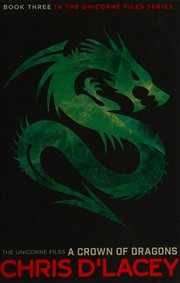 Front cover of A crown of dragons by Chris D'Lacey