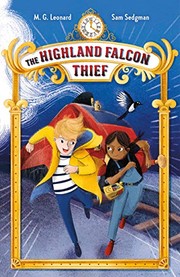 Front cover of The Highland Falcon Thief by M. G. Leonard