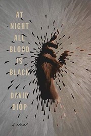 Front cover of At Night All Blood Is Black by David Diop
