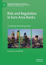 Front cover of Risk and Regulation in Euro Area Banks by Francesca Arnaboldi