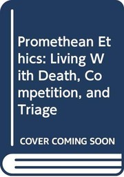 Cover of Promethean ethics by Garrett Hardin