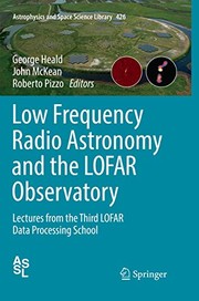 Front cover of Low Frequency Radio Astronomy and the LOFAR Observatory by George Heald