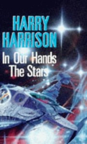 Front cover of In our hands, the stars by Harry Harrison