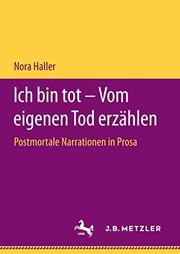 Front cover of Ich bin tot – Vom eigenen Tod erzählen by Nora Haller