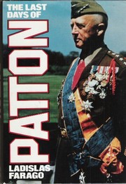 Front cover of Last Days of Patton by Ladislas Farago