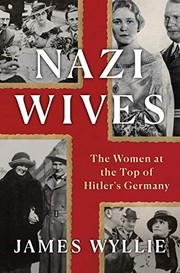 Front cover of Nazi Wives by James Wyllie