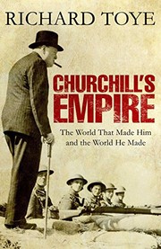 Front cover of Churchill's Empire by Richard Toye