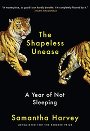 Cover of Shapeless Unease by Samantha Harvey