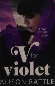 Cover of V for Violet by Alison Rattle