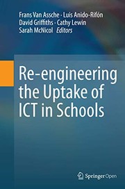 Front cover of Re-engineering the Uptake of ICT in Schools by Frans Van Assche