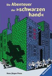 Cover of Die Abenteuer der schwarzen Hand by Hans Jürgen Press