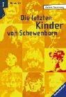 Front cover of Die letzten Kinder von Schewenborn by Gudrun Pausewang