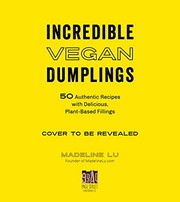 Front cover of Incredible Vegan Dumplings by Madeline Lu