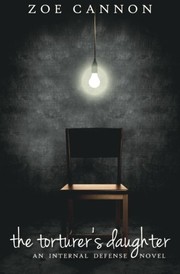 Front cover of The Torturer's Daughter by Zoe Cannon