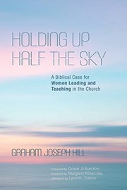 Front cover of Holding Up Half the Sky by Graham Joseph Hill