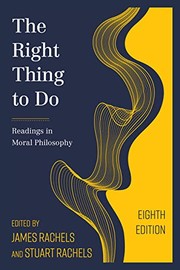 Front cover of The Right Thing to Do by James Rachels