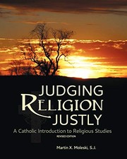 Front cover of Judging Religion Justly by Martin X. Moleski