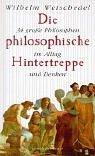 Cover of Die philosophische Hintertreppe by Wilhelm Weischedel
