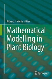 Front cover of Mathematical Modelling in Plant Biology by Richard J. Morris