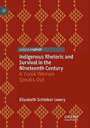 Cover of Indigenous Rhetoric and Survival in the Nineteenth Century by Elizabeth Schleber Lowry