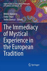 Front cover of The Immediacy of Mystical Experience in the European Tradition by Miklós Vassányi