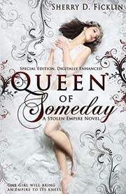 Front cover of Queen of Someday by Sherry D. Ficklin