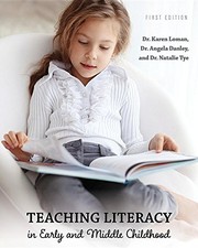 Front cover of Teaching Literacy in Early and Middle Childhood by Karen Loman
