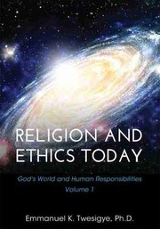 Front cover of Religion and Ethics Today by Emmanuel K. Twesigye