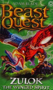Front cover of Zulok the winged spirit by Adam Blade