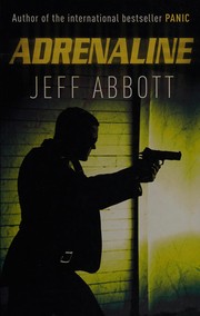 Cover of Adrenaline by Jeff Abbott